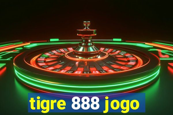 tigre 888 jogo